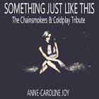 The Chainsmokers & Coldplay