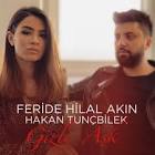 Feride Hilal Akın & Hakan Tunçbilek